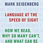 - SoundEnglish alt="book cover of 'Language at the Speed of Sight' by Mark Seidenberg"