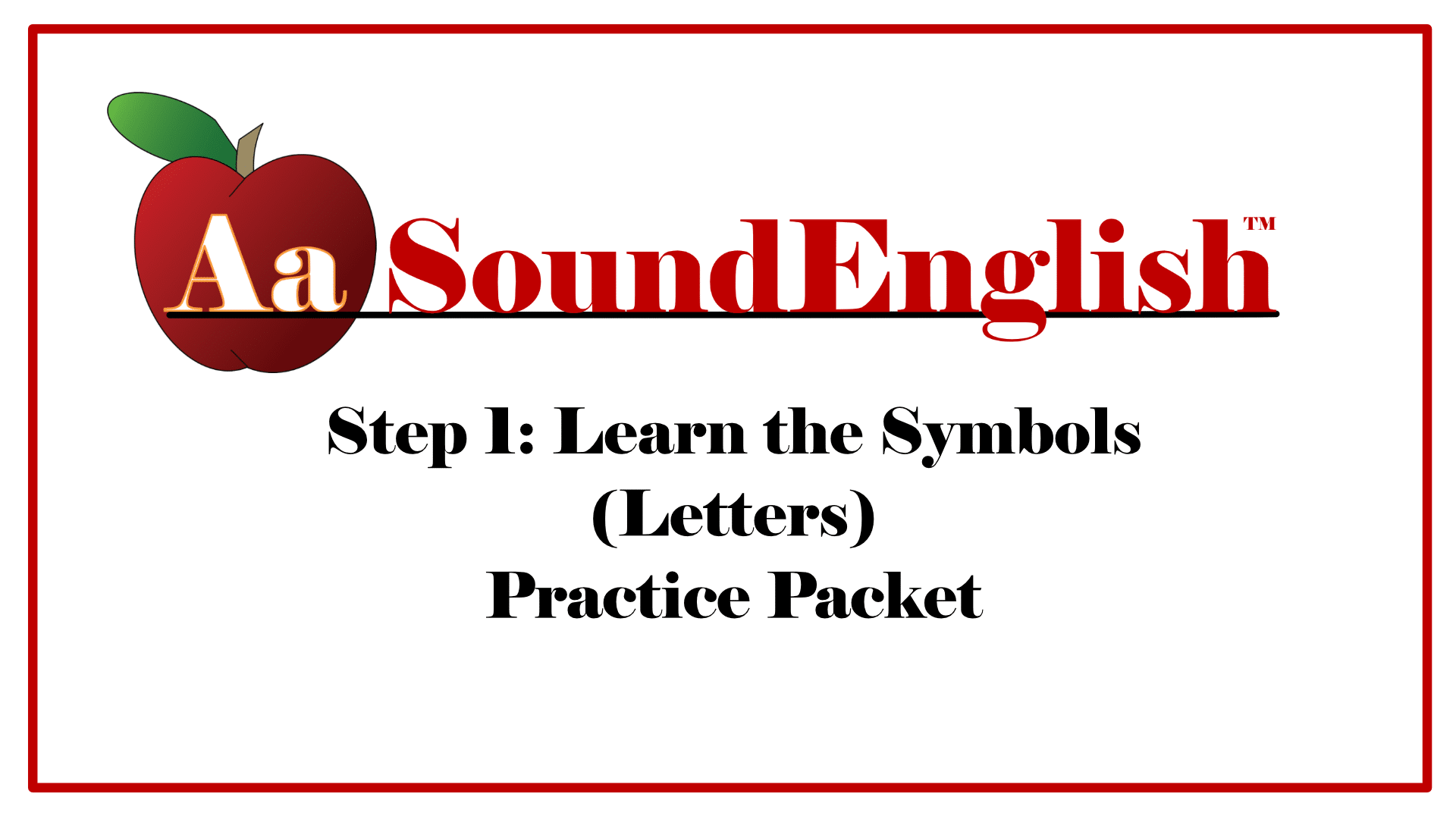 Big red apple logo for SoundEnglish Step 1: Learn the Symbols (Letters) Practice Packet