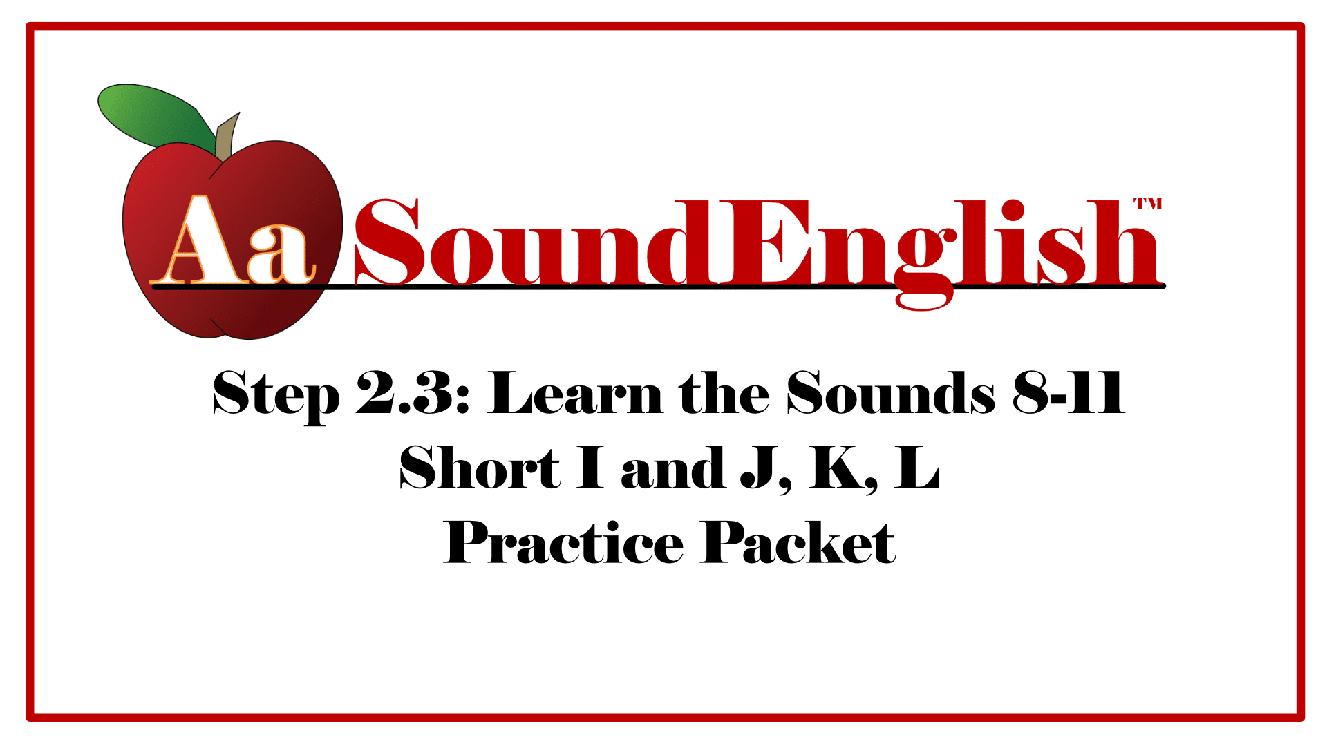 Big red apple SoundEnglish logo for Step 2.3: Learn the Sounds I-L practice packet