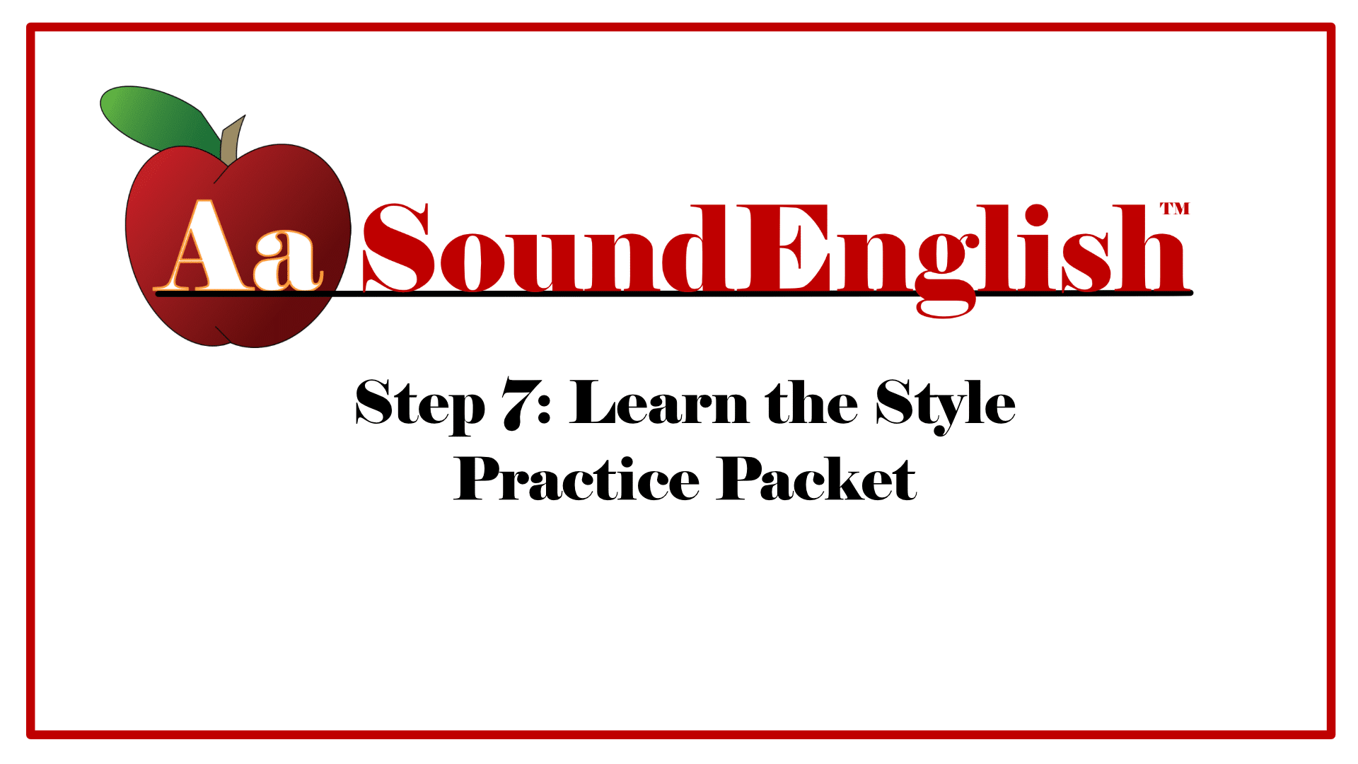 Big red apple logo for SoundEnglish Step 7 Learn the Style Features of English Practice Packet