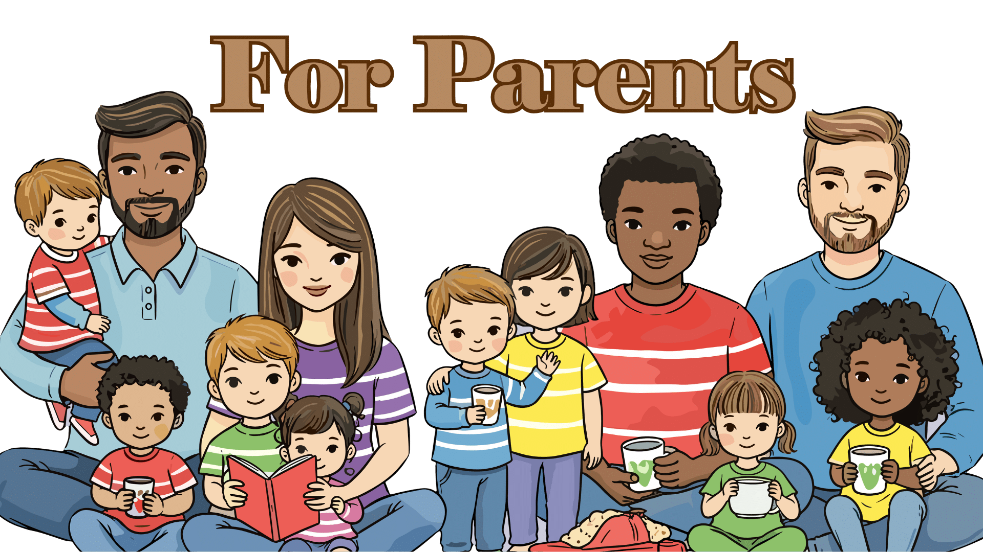 A colorful picture of parents and children with a banner that reads "For Parents"